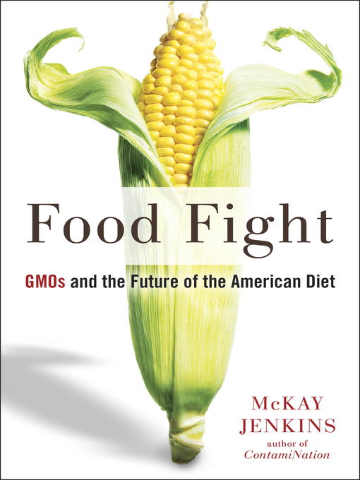 Title details for Food Fight by Mckay Jenkins - Available